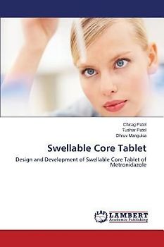 Swellable Core Tablet