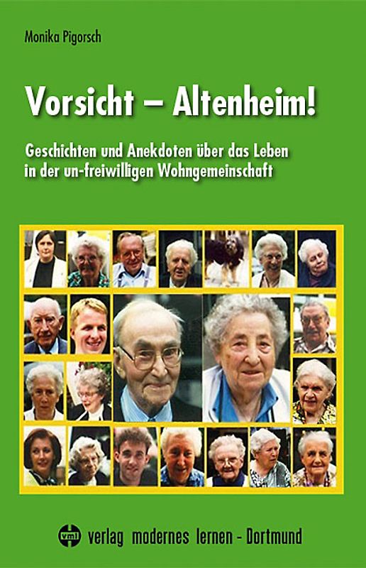 Vorsicht - Altenheim!
