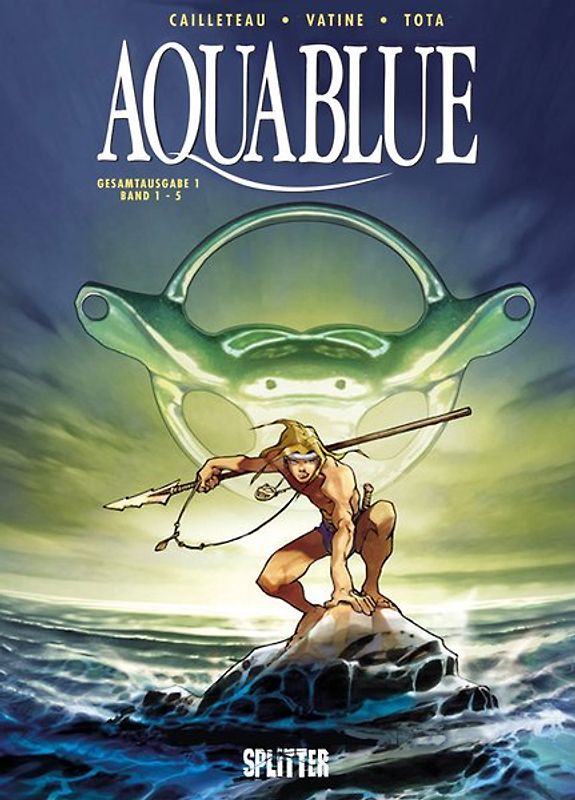 Aquablue Gesamtausgabe. Band 1