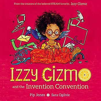 Izzy Gizmo and the Invention Convention