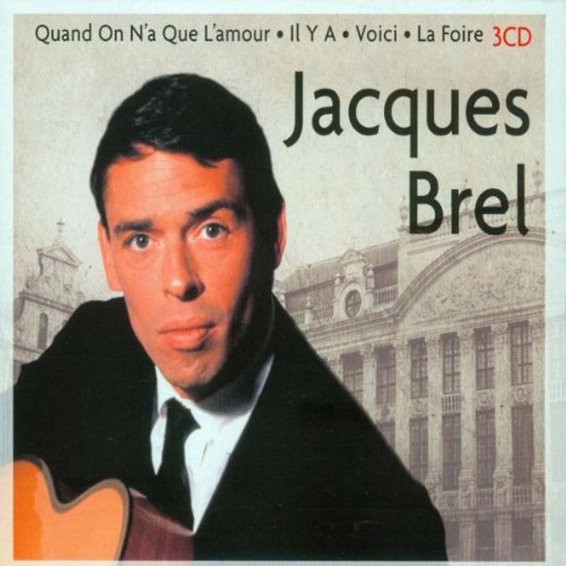 Jacques Brel - Jacques Brel
