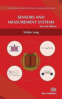 Sensors and Measurement Systems, Second Edition (River Publishers in Electronic Materials and Devices)