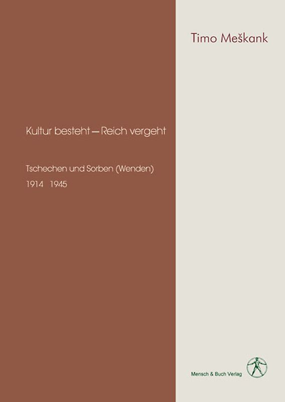 Kultur besteht - Reich vergeht