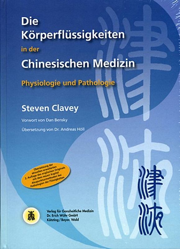 Die Körperflüssigkeiten in der Chinesischen Medizin