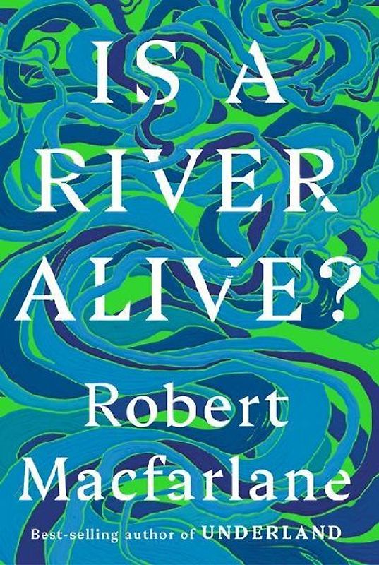 Is a River Alive?