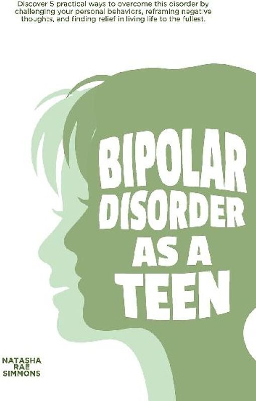 Bipolar Disorder As A Teen