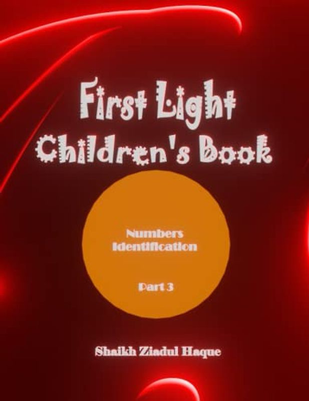 First Light Children's Book: Numbers Identification Part 3