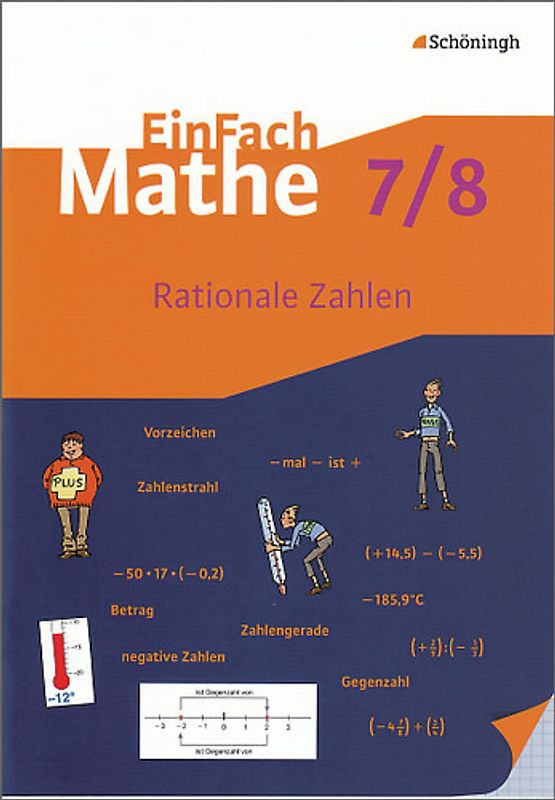 EinFach Mathe. Rationale Zahlen: Jahrgangsstufen 7/8