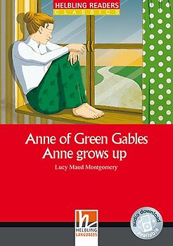 Helbling Readers Red Series, Level 3 / Anne of Green Gables - Anne grows up, Class Set