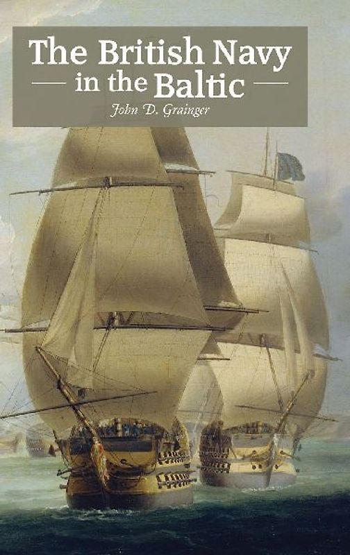 The British Navy in the Baltic