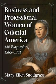 Business and Professional Women of Colonial America