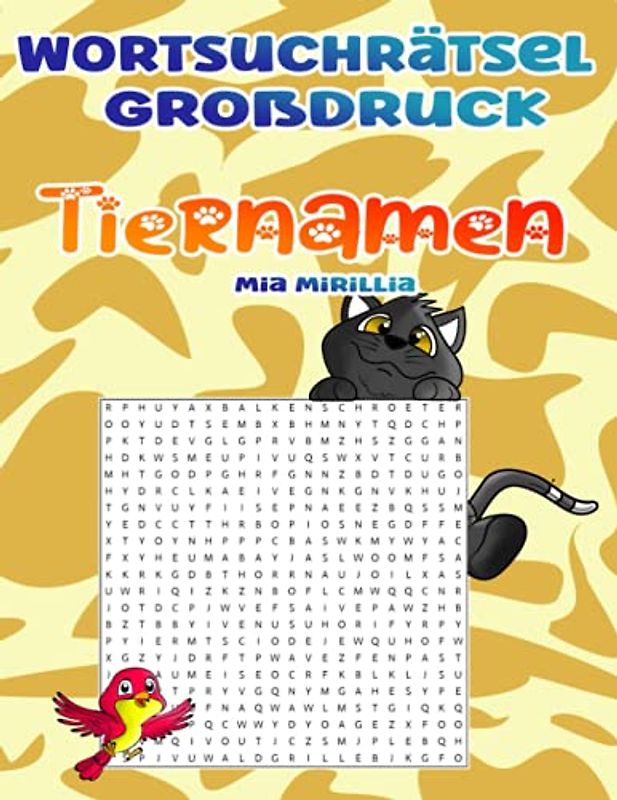 Wortsuchrätsel Großdruck Tiere: Ein Bunter Mix aus Buchstaben für Kinder, Erwachsene und Senioren