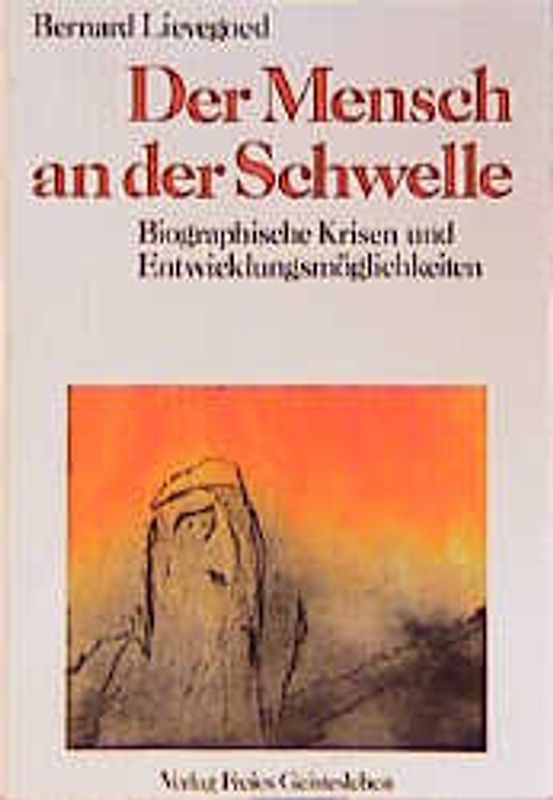 Der Mensch an der Schwelle