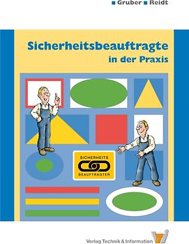 Sicherheitsbeauftragte in der Praxis