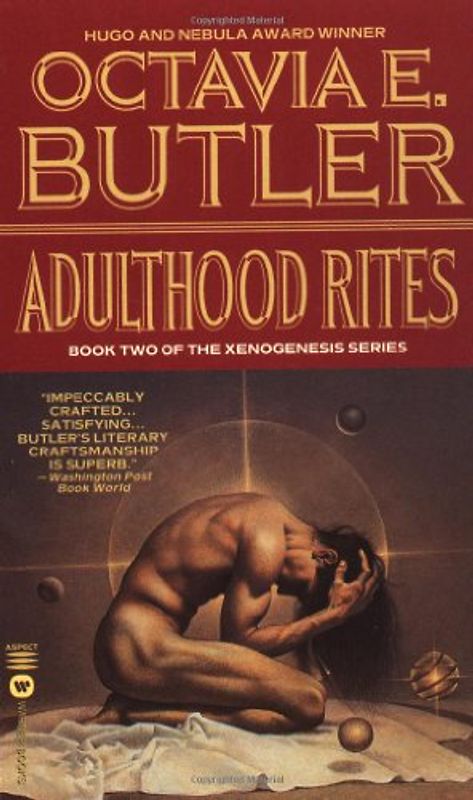 Adulthood Rites (Xenogenesis) - Butler, Octavia E.