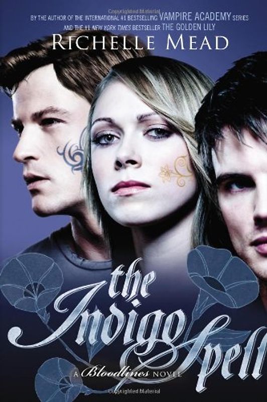 The Indigo Spell: A Bloodlines Novel - Mead, Richelle