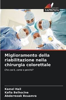 Miglioramento della riabilitazione nella chirurgia colorettale