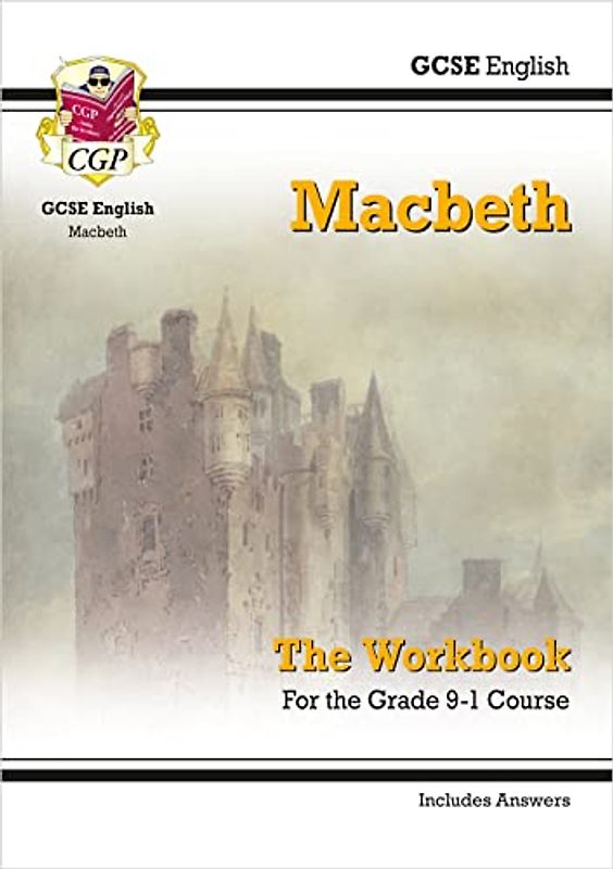 GCSE English Shakespeare - Macbeth Workbook (includes Answers) (CGP GCSE English Text Guide Workbooks)