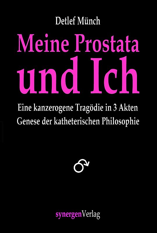 Meine Prostata und Ich