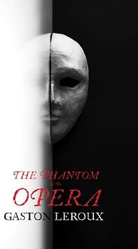 The Phantom of the Opera