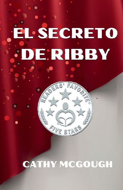 EL SECRETO DE RIBBY SPANISH EDITION