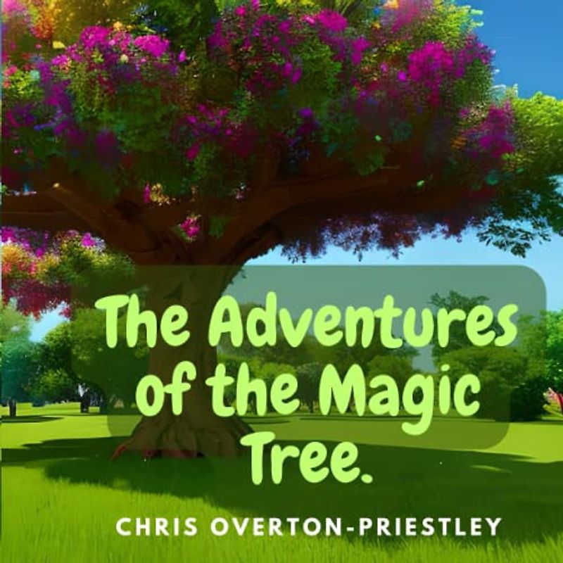 The Adventures of the Magic Tree