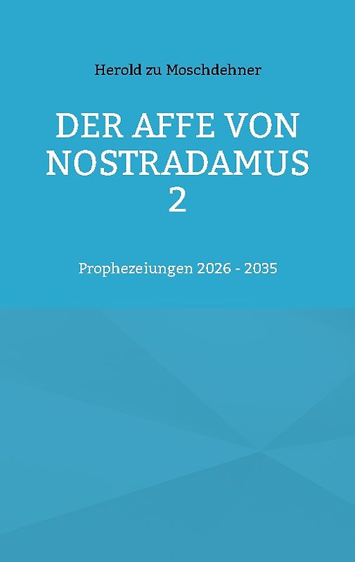 Der Affe von Nostradamus 2