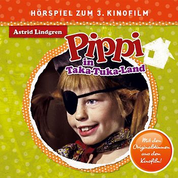 Pippi Langstrumpf - Pippi im Taka-Tuka-Land (Hörspiel Zum Film)