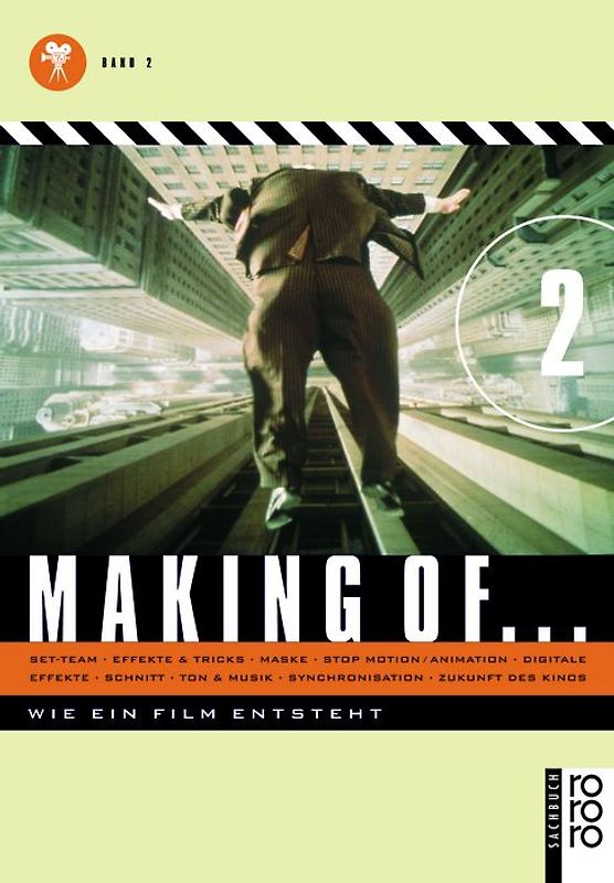 Making of … : Wie ein Film entsteht 2