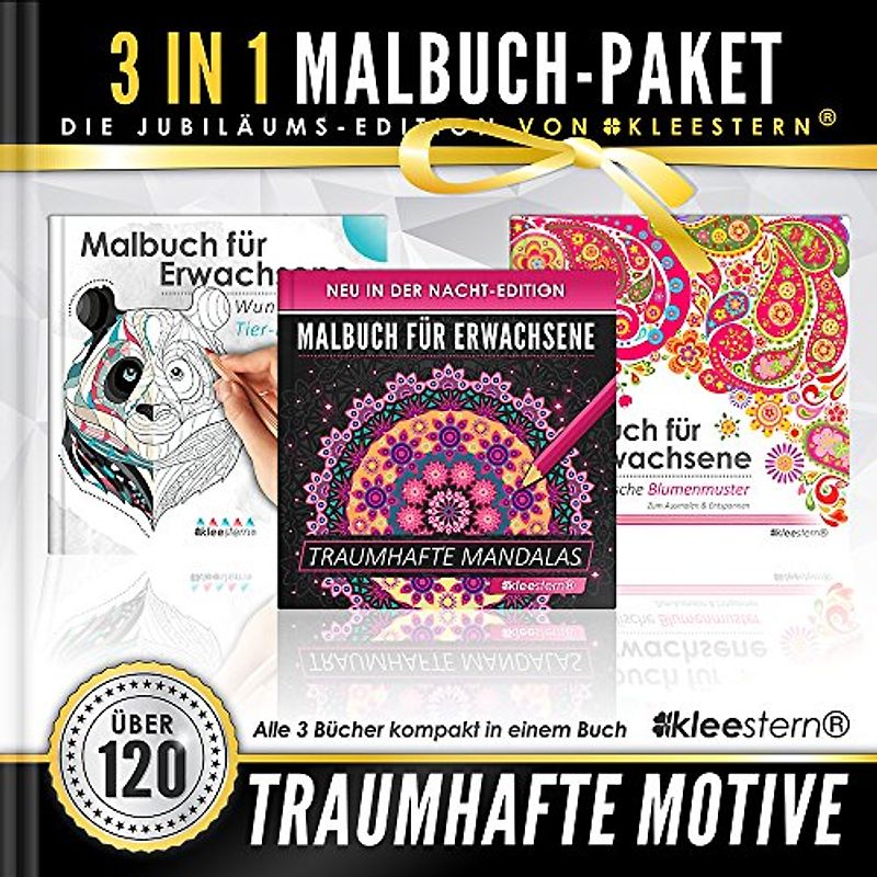 3 IN 1: Malbuch für Erwachsene (120 Motive - Blumenmuster, Mandalas, Tierportraits)