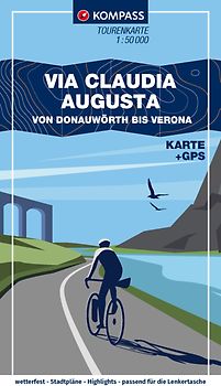 KOMPASS Fahrrad-Tourenkarte Via Claudia Augusta – von Donauwörth bis Verona 1:50.000