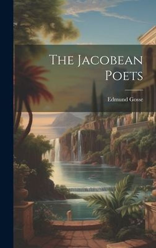 The Jacobean Poets