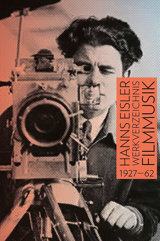 Hanns Eisler Werkverzeichnis Filmmusik 1927–1962
