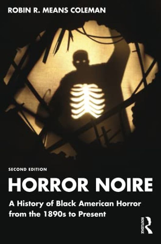 Horror Noire: A History of Black American Horror from the 1890s to Present