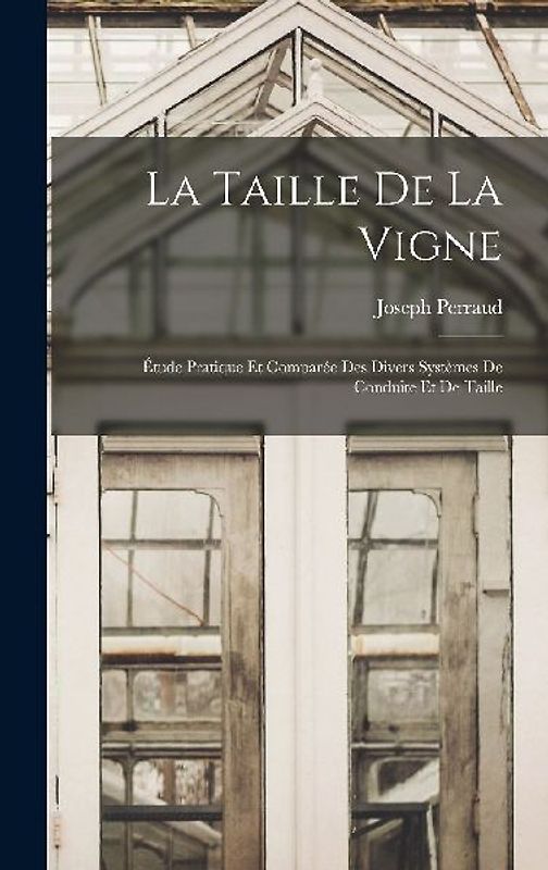 La Taille De La Vigne