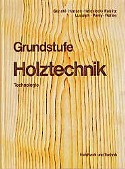Grundstufe Holztechnik