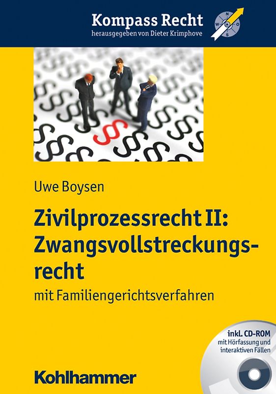 Zivilprozessrecht II: Zwangsvollstreckungsrecht