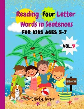 Reading Four Letter Words in Sentences Volume 7: "Unleash Your Child's Reading Genius: A Fun-Filled Journey of Mastering Words Ending in "Ike", "Oke", ... Letter Words with Phonics for Kids, Band 7)