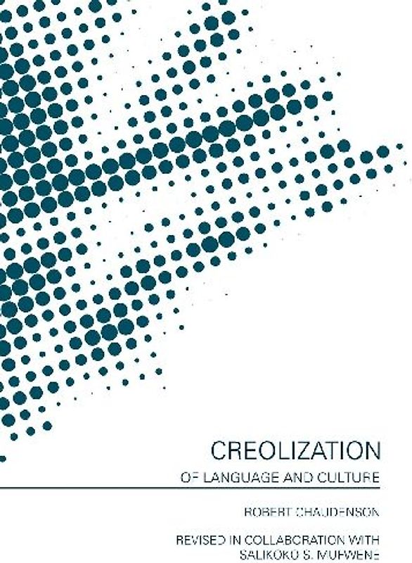 Creolization of Language and Culture