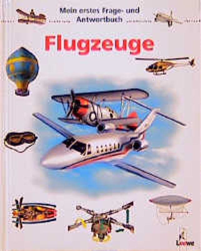 Mein erstes Frage- und Antwortbuch: Flugzeuge