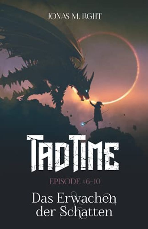 Das Erwachen der Schatten