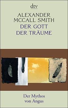 Der Gott der Träume - Der Mythos von Angus