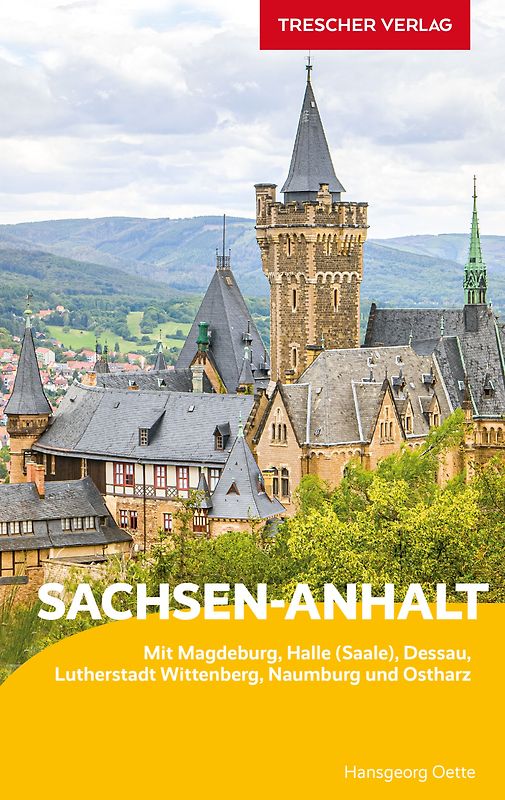 TRESCHER Reiseführer Sachsen-Anhalt