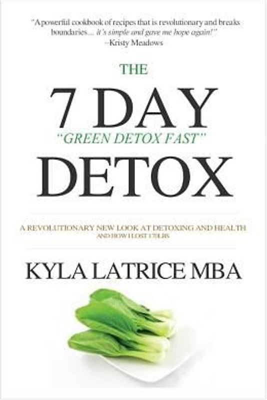 The "7" Day Detox