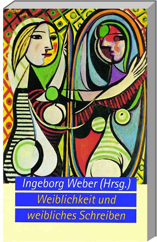 Weiblichkeit und weibliches Schreiben