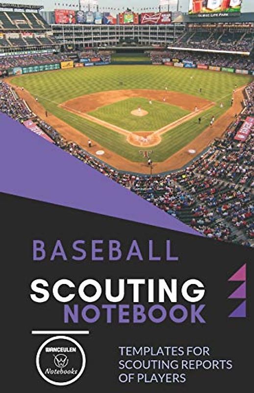 BASEBALL. SCOUTING NOTEBOOK: Templates for scouting reports of players
