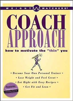 Coach Approach - How to Motivate the "Thin" You - Weight Watchers