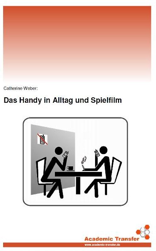 Das Handy in Alltag und Spielfilm
