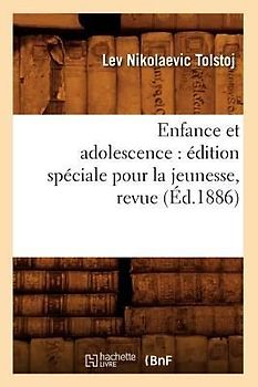 Enfance Et Adolescence: Édition Spéciale Pour La Jeunesse, Revue (Éd.1886)