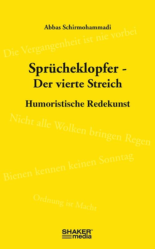 Sprücheklopfer – Der vierte Streich
